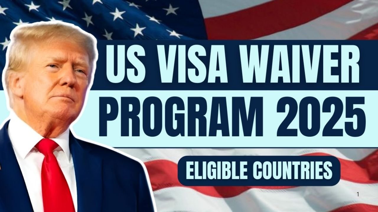 US Visa Waiver Program 2025 – Complete Guide to Eligible Countries and Requirements